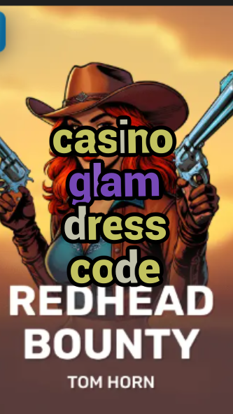 casino glam dress code-w4cy2mdjlx2bf.com
